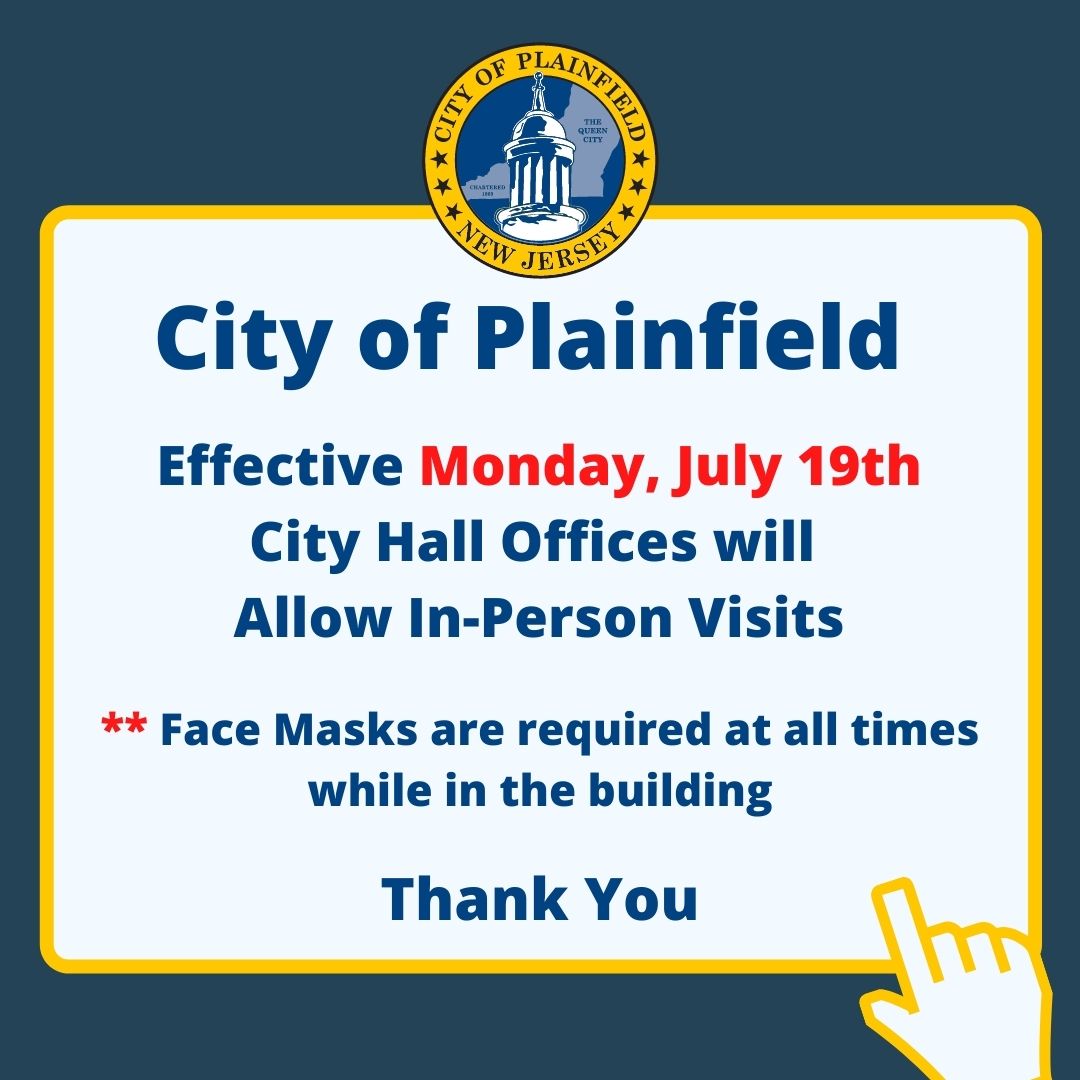 City Hall Resumes In-Person -7.19.2021 